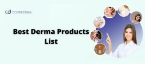 Best Derma Products List